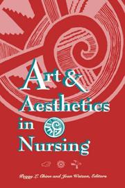 Cover of: Art & Aesthetics in Nursing (National League for Nursing Series (All Nln Titles) by Peggy L. Chinn, Jean Watson