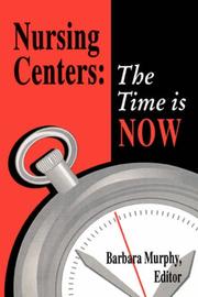 Cover of: Nursing Centers: The Time Is Now (National League for Nursing Series (All Nln Titles)
