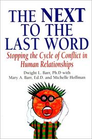 Cover of: The Next to the Last Word: Stopping the Cycle of Competition in Human Relationships
