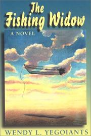 Cover of: The Fishing Widow | Wendy L. Yegoiants