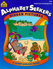 Alphabet seekers by Julie Orr, School Zone Publishing Company Staff
