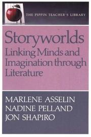 Storyworlds by Marlene Asselin, Marlene Palmer, Nadine Pelland, Jon Shapiro
