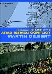 Cover of: The Routledge Atlas of the Arab-Israeli Conflict (Routledge Historical Atlases) by Martin Gilbert