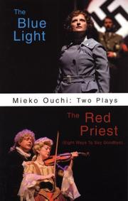 Cover of: Mieko Ouchi: Two Plays: The Blue Light / The Red Priest