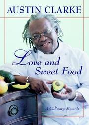 Cover of: Love and Sweet Food | Austin Clarke