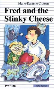 Cover of: Fred and the Stinky Cheese (First Novel Series)
