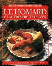 Cover of: Le Homard et Autres Fruits de Mer: 40 Recettes Délicieuses pour la Maison (Flavours Cookbook Series)