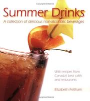 Cover of: Summer Drinks: A collection of delicious non-alcoholic beverages<br>With recipes from Canada's best cafes and restaurants