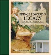 Cover of: Royal Legacy: Prince Edward in Halifax by William D. Naftel