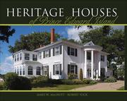 Cover of: Heritage Houses of Prince Edward Island: Two Hundred Years of Domestic Architecture