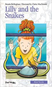 Cover of: Lilly and the Snakes by Brenda Bellingham, Brenda Bellingham