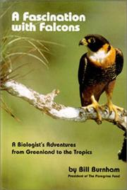Cover of: Fascination With Falcons: A Biologist's Adventures from Greenland to the Tropics