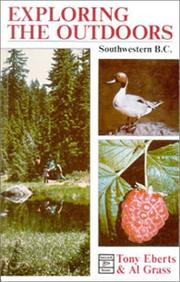 Cover of: Exploring the  Outdoors: Southwestern B.C
