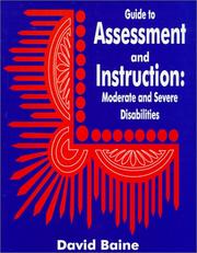 Cover of: Guide to Assessment and Instruction : Moderate and Severe Disabilities