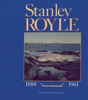 Cover of: Stanley Royle, 1888-1961 by Patrick Condon Laurette