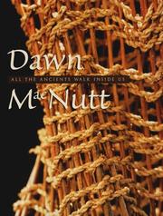 Cover of: Dawn Macnutt: All the Ancients Walk Inside Us