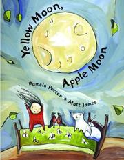 Cover of: Yellow Moon, Apple Moon by Pamela Porter
