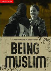 Cover of: Being Muslim (Groundwork Guides) by Haroon Siddiqui