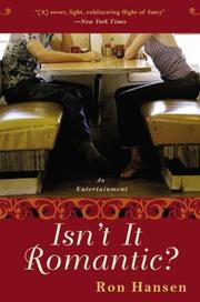 Cover of: Isn't It Romantic? by Ron Hansen