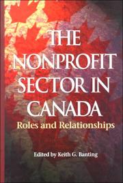 Cover of: The Nonprofit Sector in Canada: Roles and Relationships (School of Policy Studies)