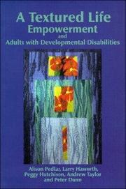 Cover of: A Textured Life : Empowerment and Adults With Development Disabilities