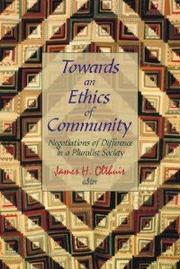 Cover of: Towards an Ethics of Community: Negotiations of Difference in a Pluralist Society (CESC)