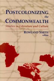 Cover of: Postcolonizing the Commonwealth: Studies in Literature and Culture