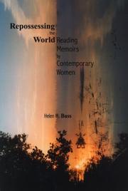 Cover of: Repossessing the World: Reading Memoirs by Contemporary Women (LW)
