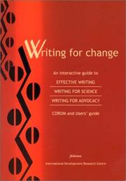 Cover of: Writing for Change: An Interactive Guide to Effective Writing, Writing for Science, and Writing for Advocacy