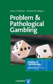 Cover of: Problem And Pathological Gambling (Advances in Psychotherapy-Evidence-Based Practice)