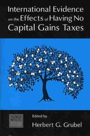 Cover of: International Evidence on the Effects of Having No Capital Gains Taxes