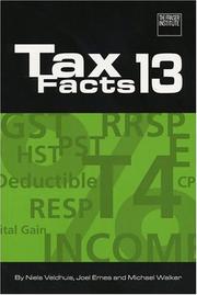 Cover of: Tax Facts 13 by Niels Veldhuis, Joel Emes, Michael Walker