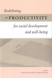 Cover of: Redefining Productivity for Social Development and Well-Being by Fiona Douglas