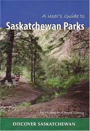 Cover of: A User's Guide to Saskatchewan Parks