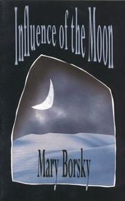 Cover of: Influence of the Moon by Mary Borsky