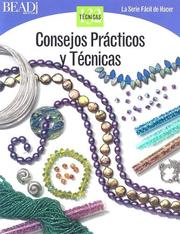 Cover of: Consejos Practicos Y Technicas (Easy-Does-It) by Bead & Button Editors