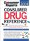 Cover of: Consumer Drug Reference 2004 (Consumer Drug Reference)