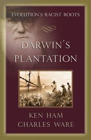 Darwin's Plantation by Ken Ham