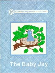 Cover of: The Baby Jay (Crane Reading System-English Series) by Barbara J. Crane