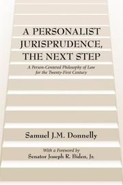 A Personalist Jurisprudence, the Next Step by Samuel J. M. Donnelly