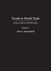 Cover of: Trends in World Trade Policy: Essays in Honor of Sylvia Ostry (Studies in Golbalization and Society)
