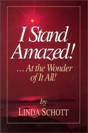 Cover of: I stand amazed!: At the wonder of it all
