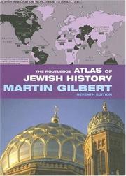 Cover of: The Routledge Atlas of Jewish History (Routledge Historical Atlases) by Martin Gilbert
