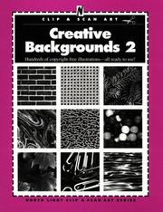 Cover of: Creative Backgrounds 2 (North Light Clip & Scan Art Series , No 2)