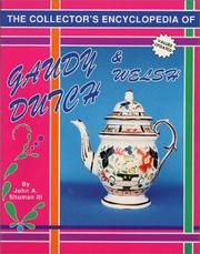 Cover of: The Collector's Encyclopedia of Gaudy Dutch and Welsh