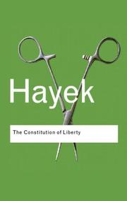 Cover of: Constitution of Liberty by Friedrich A. von Hayek