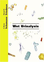 Wet urinalysis by G. Berry Schumann, Sheryl K. Friendman