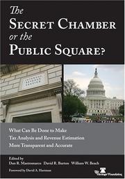 Cover of: The Secret Chamber or the Public Square? by Dan R. Mastromarco, David R. Burton, William W. Beach
