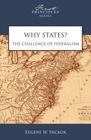 Cover of: Why States? The Challenge of Federalism