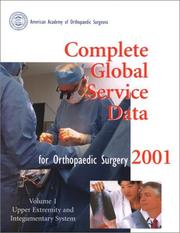 Cover of: Complete Global Service Data for Orthopaedic Surgery, 2001